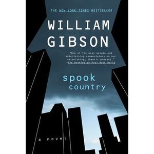 Spook Country -- William Gibson